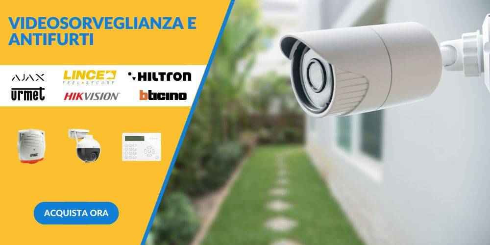 Videosorveglianza e Antifurto